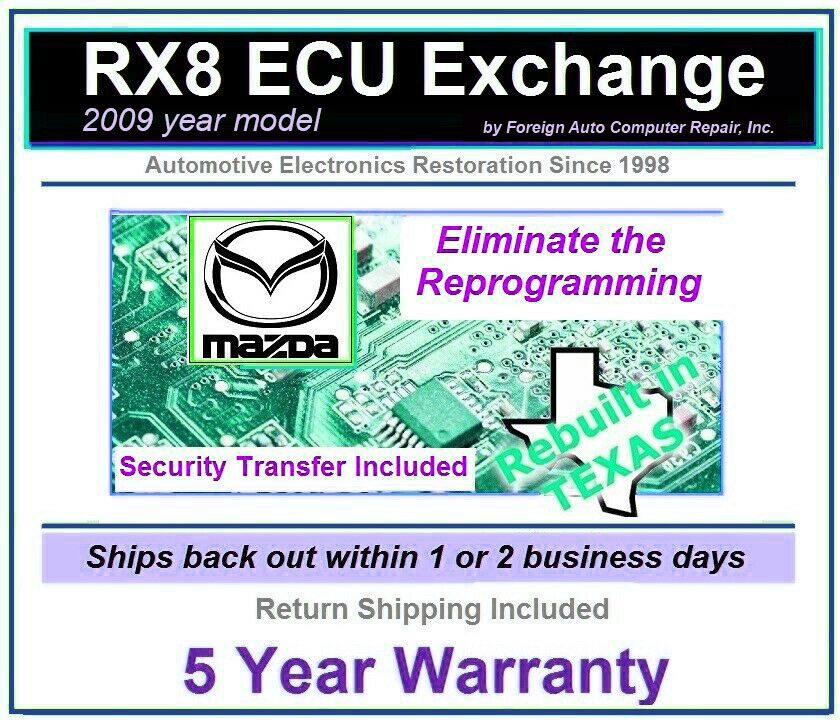 2009 RX8 ECU Exchange free security transfer = no reprogramming 5 year warranty