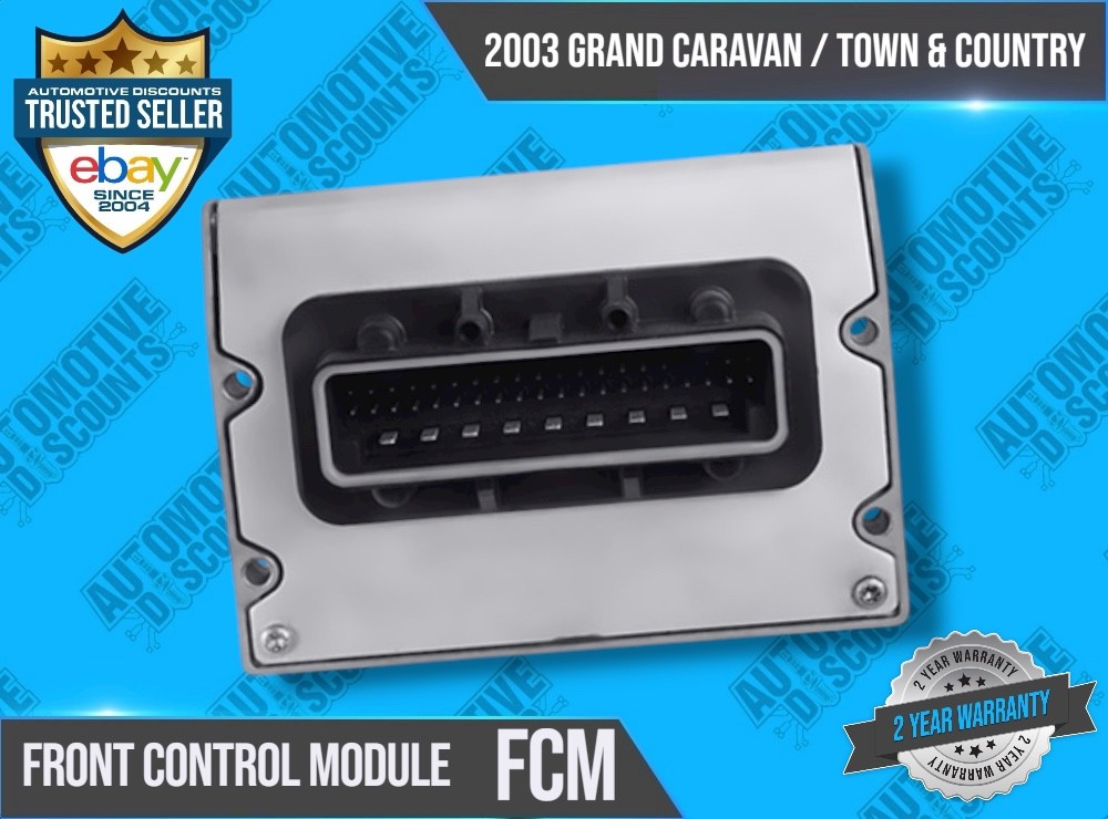 03 Dodge Grand Caravan Front Control Module FCM PLUG & PLAY P# 04727079