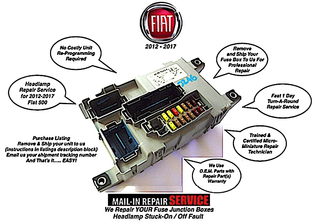 “Repair Service” for 2012-17 FIAT 500 Headlights Fuse Box BCM BodyControl Module